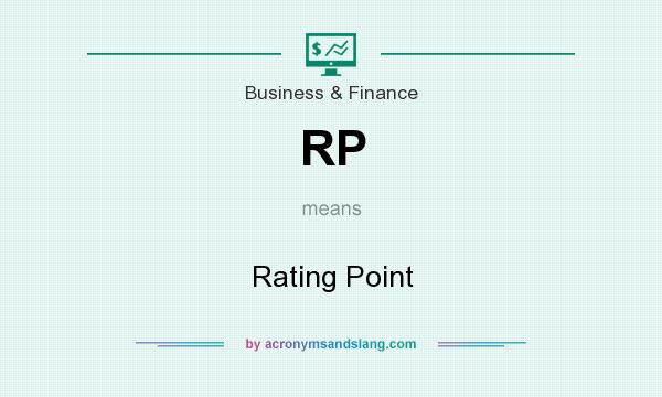 What does RP mean? It stands for Rating Point