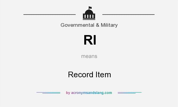 What does RI mean? It stands for Record Item