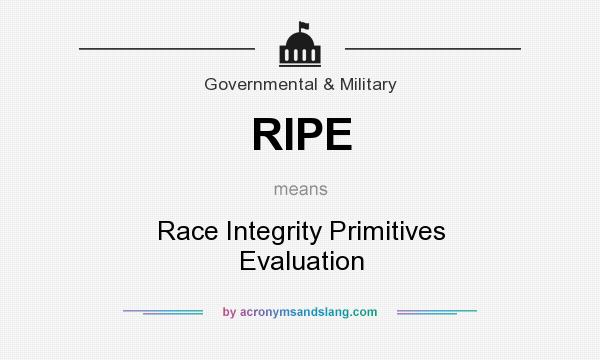 What does RIPE mean? It stands for Race Integrity Primitives Evaluation