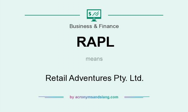 What does RAPL mean? It stands for Retail Adventures Pty. Ltd.