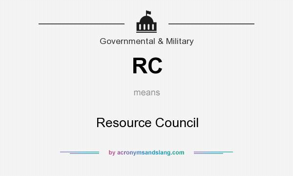 What does RC mean? It stands for Resource Council