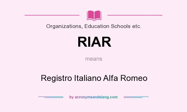 What does RIAR mean? It stands for Registro Italiano Alfa Romeo
