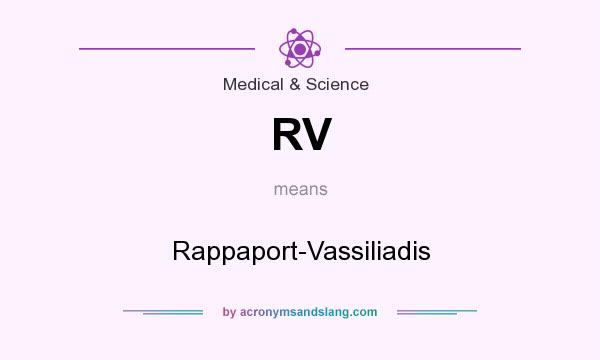 What does RV mean? It stands for Rappaport-Vassiliadis