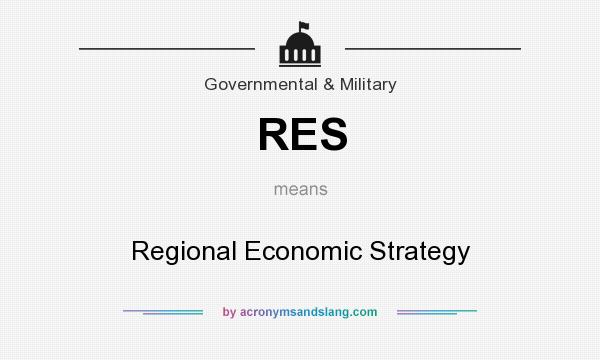 What does RES mean? It stands for Regional Economic Strategy