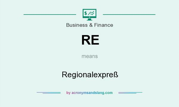 What does RE mean? It stands for Regionalexpreß