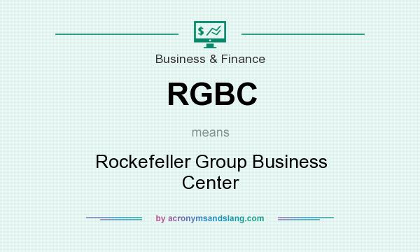 What does RGBC mean? It stands for Rockefeller Group Business Center