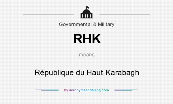 What does RHK mean? It stands for République du Haut-Karabagh