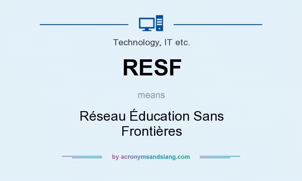 What does RESF mean? It stands for Réseau Éducation Sans Frontières