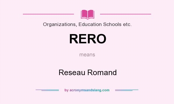 What does RERO mean? It stands for Reseau Romand