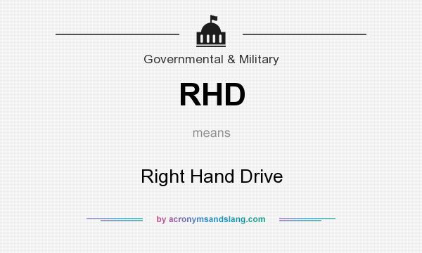 What does RHD mean? It stands for Right Hand Drive