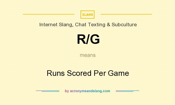 What does R/G mean? It stands for Runs Scored Per Game