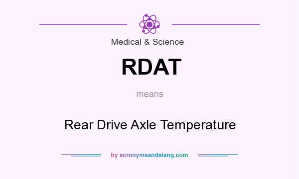 What does RDAT mean? It stands for Rear Drive Axle Temperature