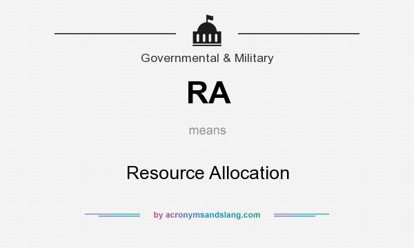 What does RA mean? It stands for Resource Allocation