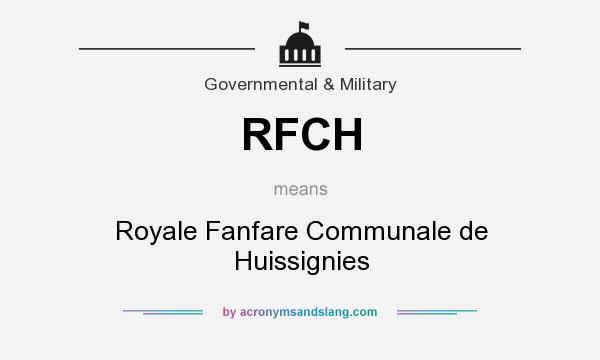 What does RFCH mean? It stands for Royale Fanfare Communale de Huissignies
