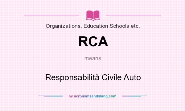 What does RCA mean? It stands for Responsabilità Civile Auto