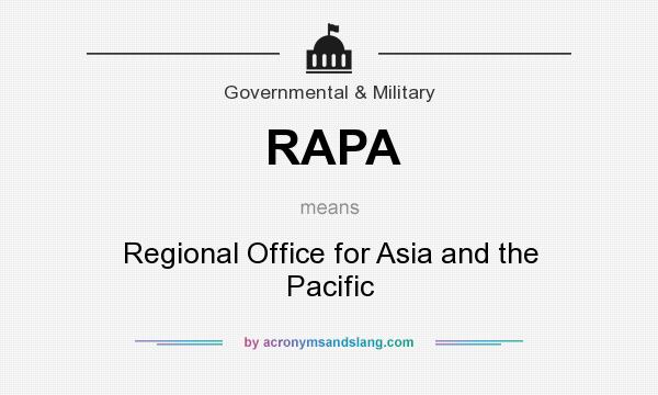 What does RAPA mean? It stands for Regional Office for Asia and the Pacific