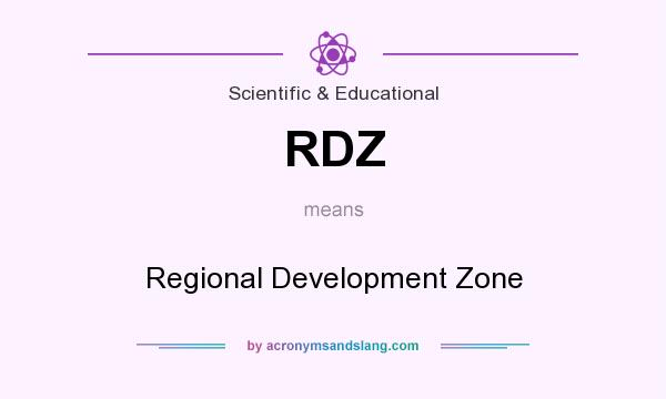 What does RDZ mean? It stands for Regional Development Zone