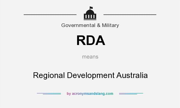 What does RDA mean? It stands for Regional Development Australia