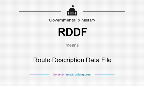 What does RDDF mean? It stands for Route Description Data File