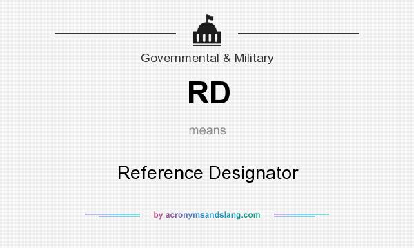 What does RD mean? It stands for Reference Designator