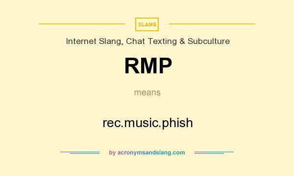What does RMP mean? It stands for rec.music.phish