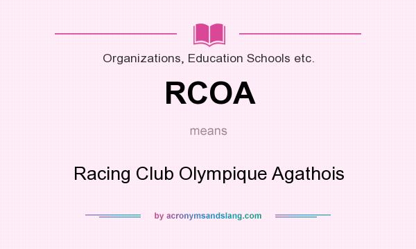 What does RCOA mean? It stands for Racing Club Olympique Agathois
