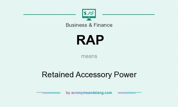 What does RAP mean? It stands for Retained Accessory Power