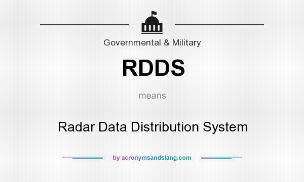 What does RDDS mean? It stands for Radar Data Distribution System