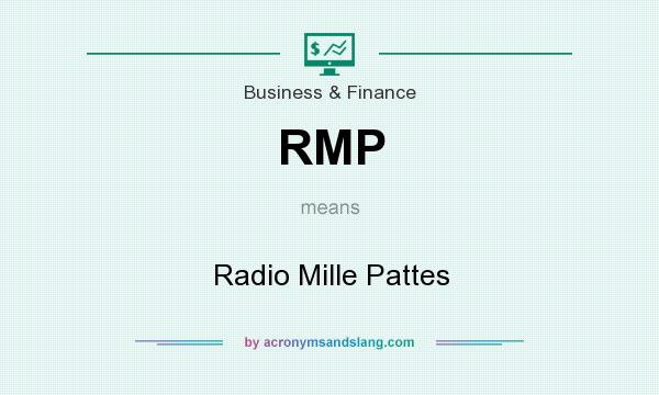 What does RMP mean? It stands for Radio Mille Pattes