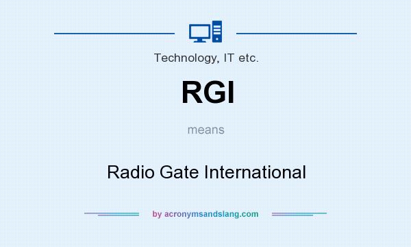 What does RGI mean? It stands for Radio Gate International