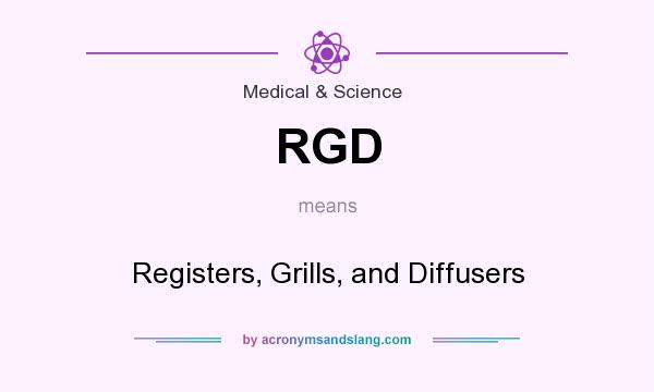 What does RGD mean? It stands for Registers, Grills, and Diffusers