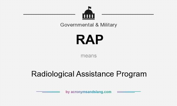 What does RAP mean? It stands for Radiological Assistance Program
