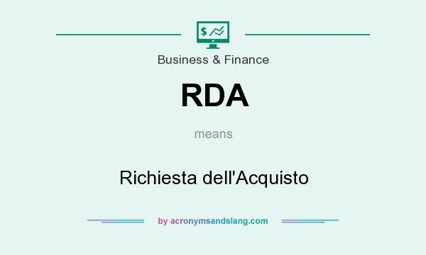 What does RDA mean? It stands for Richiesta dell`Acquisto