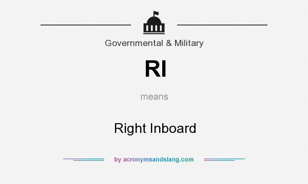 What does RI mean? It stands for Right Inboard