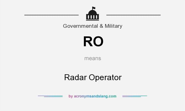 What does RO mean? It stands for Radar Operator