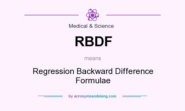 What does RBDF mean? It stands for Regression Backward Difference Formulae