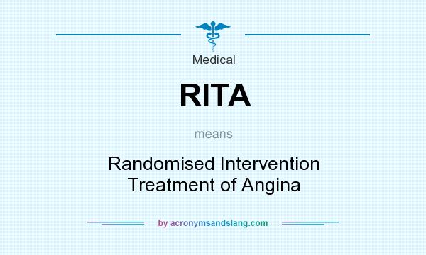 What does RITA mean? It stands for Randomised Intervention Treatment of Angina