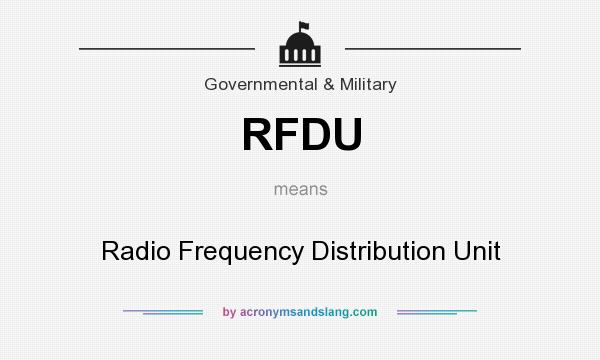 What does RFDU mean? It stands for Radio Frequency Distribution Unit