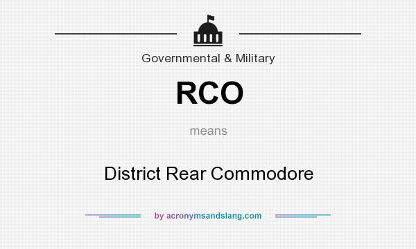 What does RCO mean? It stands for District Rear Commodore