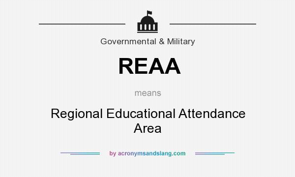 What does REAA mean? It stands for Regional Educational Attendance Area