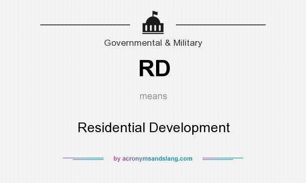 What does RD mean? It stands for Residential Development