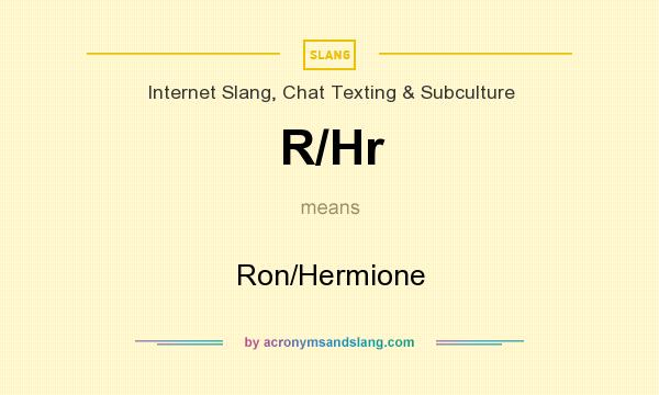 What does R/Hr mean? It stands for Ron/Hermione