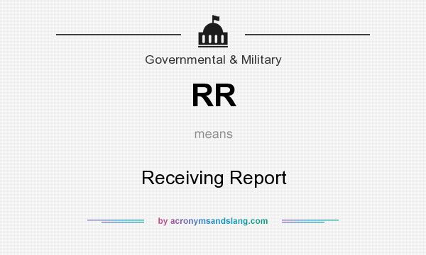 What does RR mean? It stands for Receiving Report