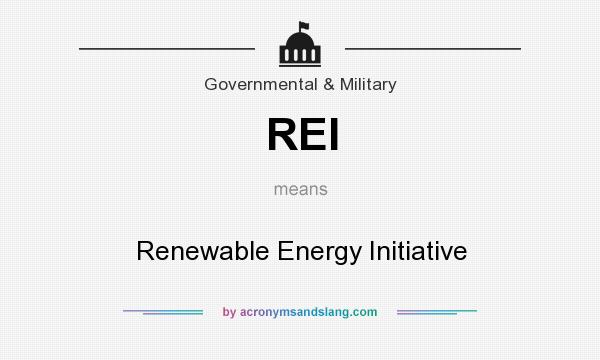 What does REI mean? It stands for Renewable Energy Initiative