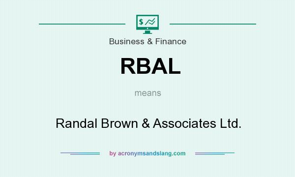 What does RBAL mean? It stands for Randal Brown & Associates Ltd.