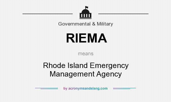 What does RIEMA mean? It stands for Rhode Island Emergency Management Agency
