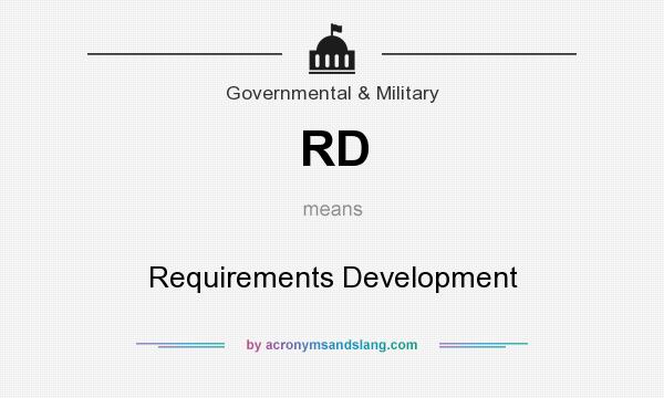 What does RD mean? It stands for Requirements Development