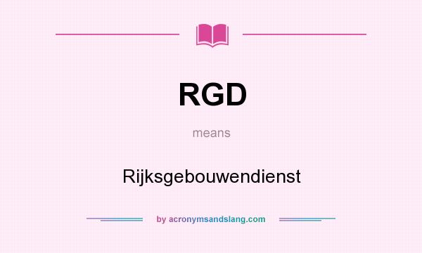 What does RGD mean? It stands for Rijksgebouwendienst