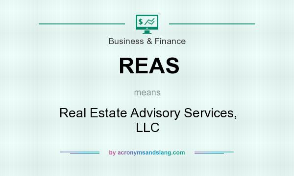 What does REAS mean? It stands for Real Estate Advisory Services, LLC