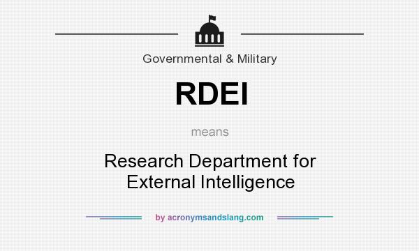 What does RDEI mean? It stands for Research Department for External Intelligence
